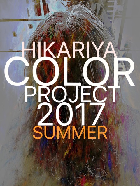 HIKARIYA COLOR PROJECT 2017 SUMMER